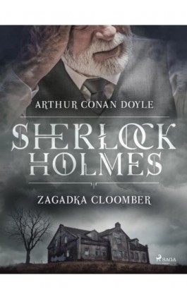 Zagadka Cloomber - Arthur Conan Doyle - Ebook - 9788726459197