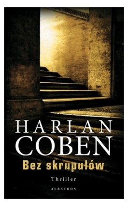 BEZ SKRUPUŁÓW - Harlan Coben - Ebook - 978-83-8215-139-8