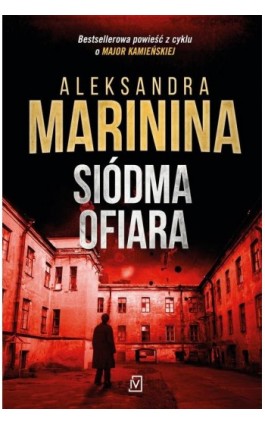 Siódma ofiara - Aleksandra Marinina - Ebook - 978-83-66553-99-6