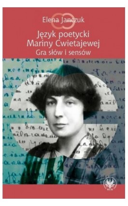 Język poetycki Mariny Cwietajewej - Elena Janczuk - Ebook - 978-83-235-2015-3