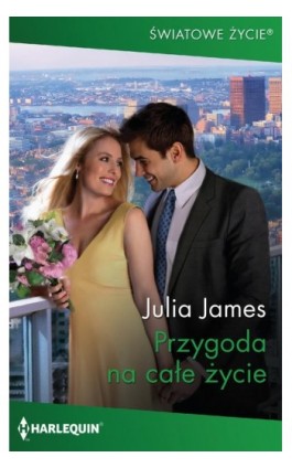 Przygoda na całe życie - Julia James - Ebook - 978-83-276-4960-7
