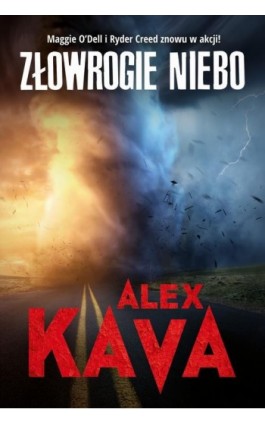 Złowrogie niebo - Alex Kava - Ebook - 978-83-276-4824-2