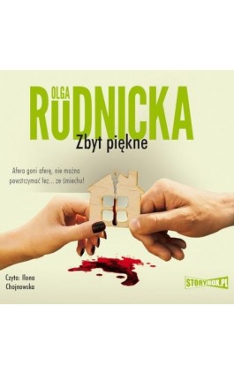 Zbyt piękne - Olga Rudnicka - Audiobook - 978-83-8194-583-7