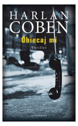 OBIECAJ MI - Harlan Coben - Ebook - 978-83-8215-142-8