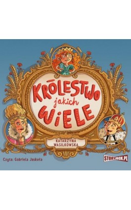Królestwo jakich wiele - Katarzyna Wasilkowska - Audiobook - 978-83-8194-506-6
