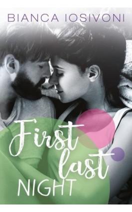 First last night - Bianca Iosivoni - Ebook - 978-83-7686-858-5