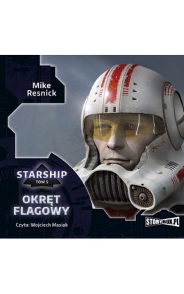 Starship. Tom 5. Okręt flagowy - Mike Resnick - Audiobook - 978-83-8194-490-8