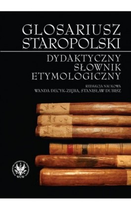 Glosariusz staropolski - Ebook - 978-83-235-1707-8