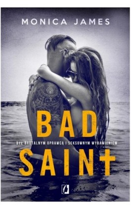 Bad Saint - Monica James - Ebook - 978-83-66654-17-4