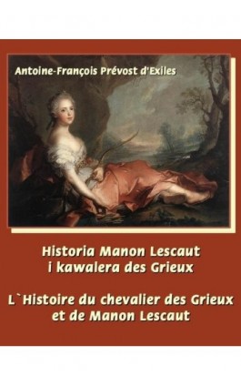 Historia Manon Lescaut i kawalera des Grieux - Antoine-François Prévost D-exiles - Ebook - 978-83-7950-140-3