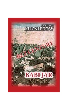 Babi Jar - Anatolij Kuzniecow - Ebook - 978-83-65678-41-6