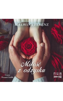 Miłość z odzysku - Malwina Ferenz - Audiobook - 978-83-8194-730-5