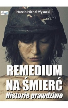 Remedium na śmierć - Marcin Michał Wysocki - Ebook - 978-83-66044-16-6