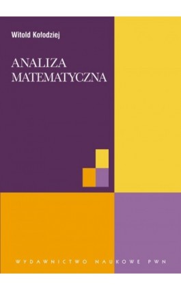Analiza matematyczna - Witold Kołodziej - Ebook - 978-83-01-15970-2