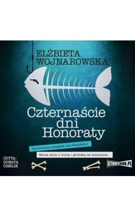 Czternaście dni Honoraty - Elżbieta Wojnarowska - Audiobook - 978-83-8194-661-2