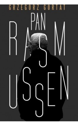 Pan Rasmussen - Grzegorz Gortat - Ebook - 978-83-276-5495-3