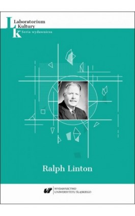 Ralph Linton. Seria wydawnicza „Laboratorium Kultury” T. VII - Ebook - 978-83-226-3789-0