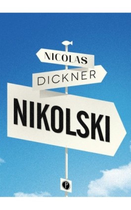 Nikolski - Nicolas Dickner - Ebook - 978-83-957030-9-6