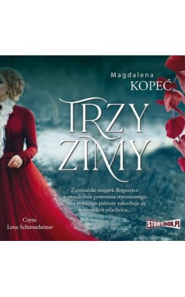 Trzy zimy - Magdalena Kopeć - Audiobook - 978-83-8194-261-4