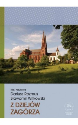 Z dziejów Zagórza - Ebook - 978-83-89275-34-9