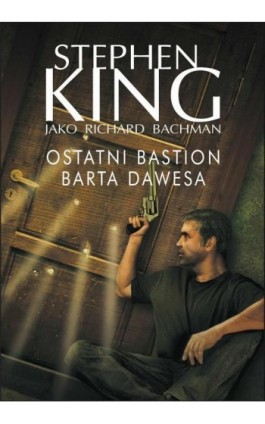 Ostatni bastion Barta Dawesa - Stephen King - Ebook - 978-83-7985-228-4