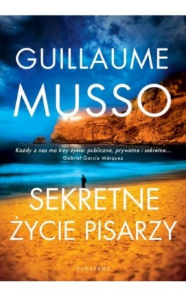 SEKRETNE ŻYCIE PISARZY - Guillaume Musso - Ebook - 978-83-8215-208-1