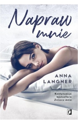 Napraw mnie - Anna Langner - Ebook - 978-83-66654-31-0