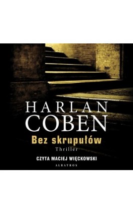 BEZ SKRUPUŁÓW - Harlan Coben - Audiobook - 978-83-8125-884-5