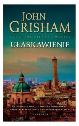 UŁASKAWIENIE - John Grisham - Ebook - 978-83-8215-210-4