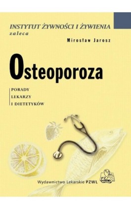 Osteoporoza - Mirosław Jarosz - Ebook - 978-83-200-6088-1