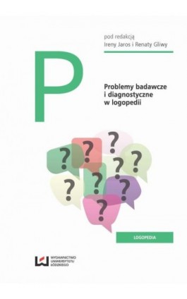 Problemy badawcze i diagnostyczne w logopedii - Ebook - 978-83-8088-477-9