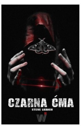 Czarna ćma - Steve Liebich - Ebook - 978-83-957-7322-8