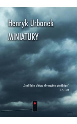 Miniatury - Henryk Urbanek - Ebook - 978-83-8166-147-8