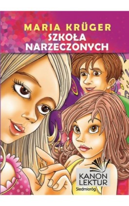 Szkoła narzeczonych - Maria Krüger - Ebook - 978-83-7791-515-8