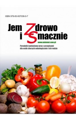 Jem zdrowo i smacznie - Piotr Janczarek - Ebook - 978-83-937038-0-7
