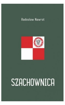 Szachownica - Radosław Nawrot - Ebook - 978-83-7768-251-7