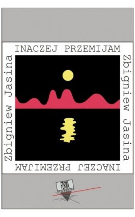 Inaczej przemijam - Zbigniew Jasina - Ebook - 978-83-66180-55-0