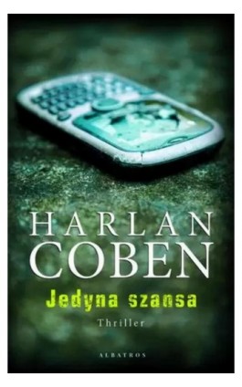 Jedyna szansa - Harlan Coben - Ebook - 978-83-8215-230-2