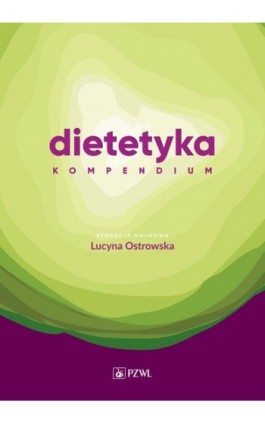 Dietetyka. Kompendium - Ebook - 978-83-200-6183-3