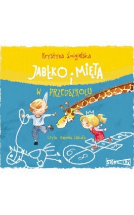Jabłko i Mięta w przedszkolu - Krystyna Śmigielska - Audiobook - 978-83-8194-780-0