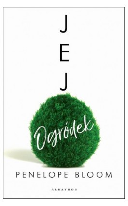 JEJ OGRÓDEK - Penelope Bloom - Ebook - 978-83-8215-228-9