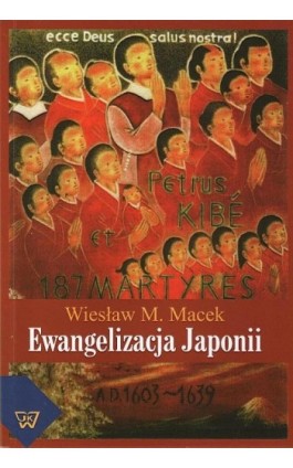 Ewangelizacja Japonii - Wiesław Macek - Ebook - 978-83-7072-786-4
