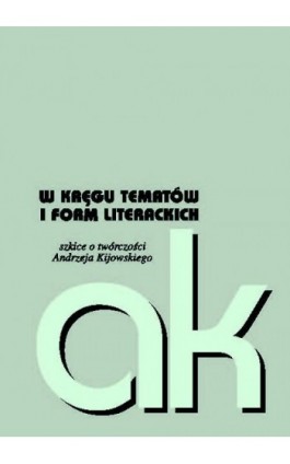 W kręgu tematów i form literackich - Ebook - 978-83-65224-29-3