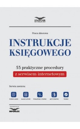 Instrukcje księgowego. 53 praktyczne procedury - Infor Pl - Ebook - 978-83-65789-55-6