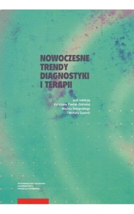 Nowoczesne trendy diagnostyki i terapii - Ebook - 978-83-231-4386-4