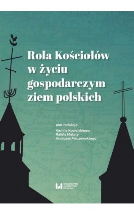 Rola Kościołów w życiu gospodarczym ziem polskich - Ebook - 978-83-8088-736-7