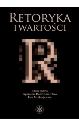 Retoryka i wartości - Ebook - 978-83-235-3875-2