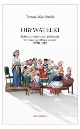 Obywatelki - Tomasz Wysłobocki - Ebook - 978-83-242-2489-0