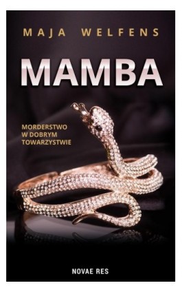 Mamba - morderstwo w dobrym towarzystwie - Maja Welfens - Ebook - 978-83-8147-668-3