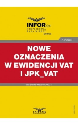 Nowe oznaczenia w ewidencji VAT i JPK_VAT - Praca zbiorowa - Ebook - 978-83-8137-836-9